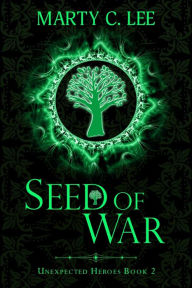 Title: Seed of War, Author: Marty C. Lee