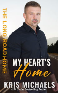 Title: My Heart's Home, Author: Kris Michaels
