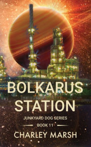 Title: Bolkarus Station, Author: Charley Marsh