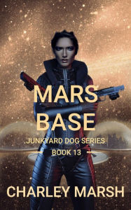 Title: Mars Base, Author: Charley Marsh