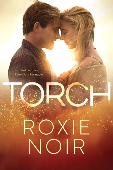 Torch: A Second Chance Romance