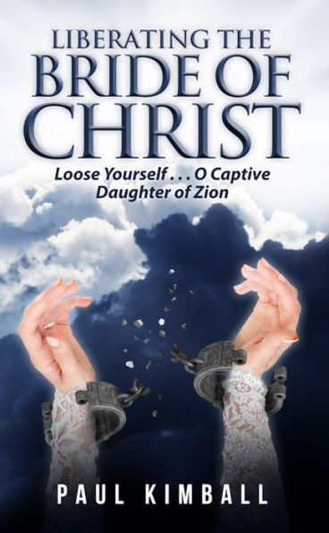 Liberating the Bride of Christ