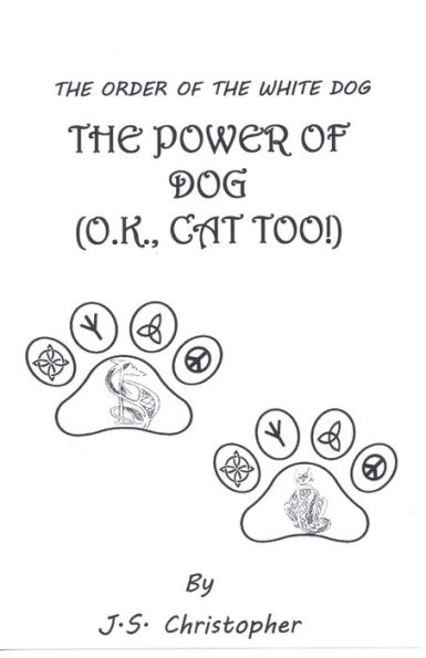 The Power of Dog (O.K., Cat Too!)