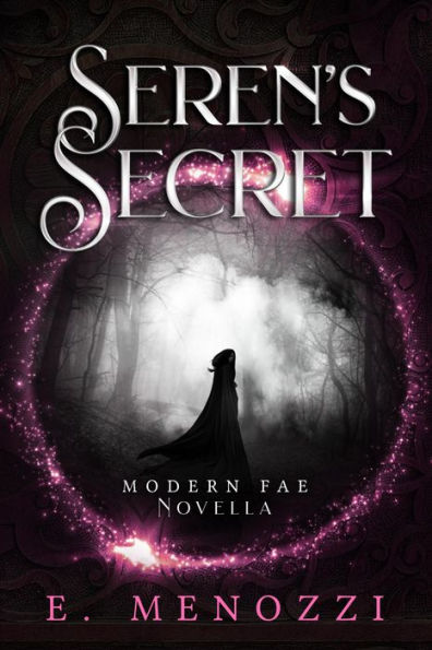 Seren's Secret: Modern Fae Novella 2.5