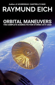 Title: Orbital Maneuvers, Author: Raymund Eich
