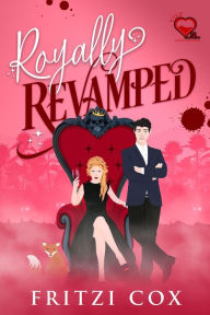 Title: Royally Revamped, Author: Fritzi Cox