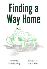 Title: Finding a Way Home, Author: Riley