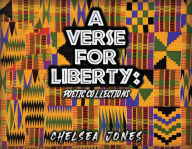 Title: A Verse for Liberty, Author: Chelsea Jones