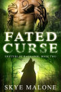 Fated Curse (Shifters of Ragnarok #2): A Post-Apocalyptic Shifter Paranormal Romance
