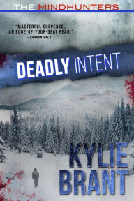 Title: Deadly Intent, Author: Kylie Brant