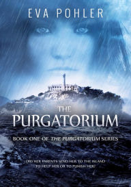 Title: The Purgatorium: An Island Thriller, Author: Eva Pohler