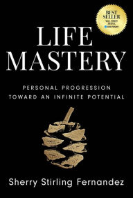 Title: Life Mastery, Author: Sherry Stirling Fernandez