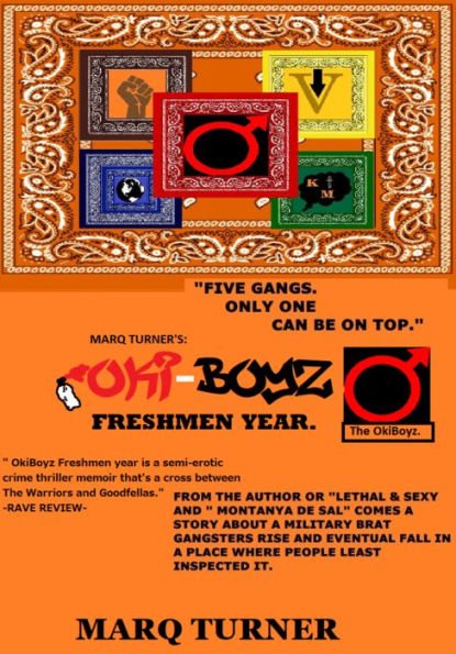 Oki-Boyz: Freshmen Year: Freshmen Year