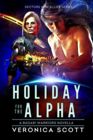 Title: Holiday for the Alpha, Author: Veronica Scott