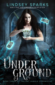 Title: Underground: An Egyptian Mythology Urban Fantasy, Author: Lindsey Sparks