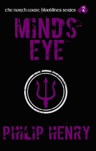 Title: Mind's Eye, Author: Philip Henry