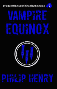 Title: Vampire Equinox, Author: Philip Henry