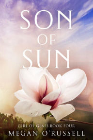 Title: Son of Sun, Author: Megan O'russell