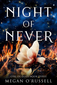 Title: Night of Never, Author: Megan O'russell