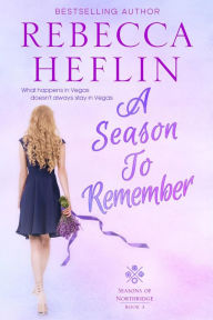 Title: A Season to Remember, Author: Rebecca Heflin