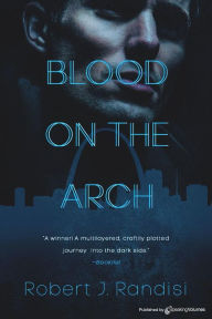 Title: Blood on the Arch, Author: Robert J. Randisi