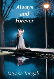 Title: Always and Forever, Author: Tatyana Tringali