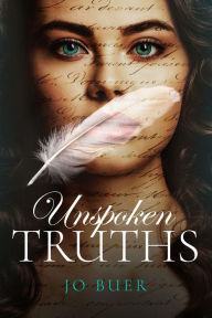 Title: Unspoken Truths, Author: Jo Buer