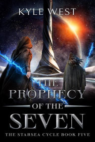 Title: The Prophecy of the Seven, Author: Kyle West