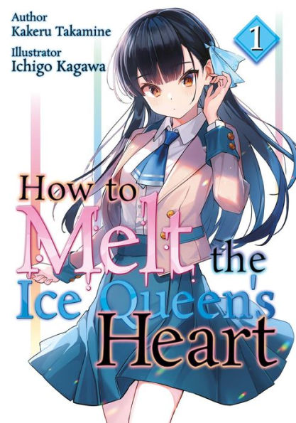 How to Melt the Ice Queen's Heart: Volume 1