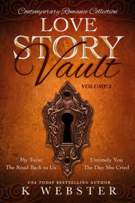 Title: Love Story Vault: Contemporary Romance Collection, Author: K Webster