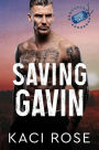 Saving Gavin: A Second Chance Military Romance