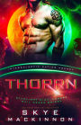 Thorrn: Starlight Highlanders Mail Order Brides #1 (Intergalactic Dating Agency)