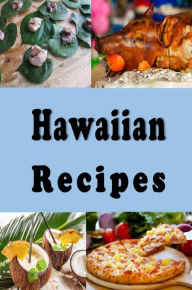 Title: Hawaiian Recipes, Author: Katy Lyons