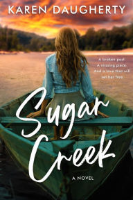 Title: Sugar Creek, Author: Karen Daugherty