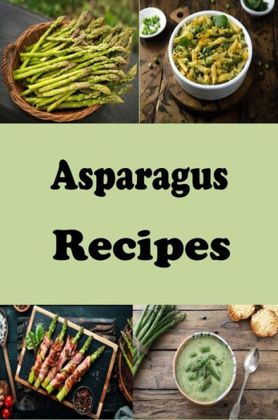 Asparagus Recipes