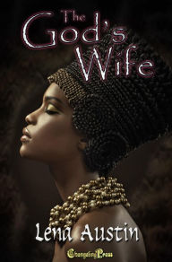 Title: The God's Wife, Author: Lena Austin