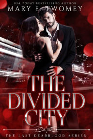 Title: The Divided City, Author: Mary E. Twomey