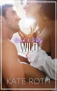 Title: Wild, Author: Kate Roth