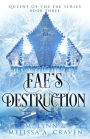 Fae's Destruction: Epic Fae Fantasy Romance