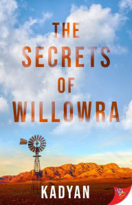 Title: The Secrets of Willowra, Author: Kadyan