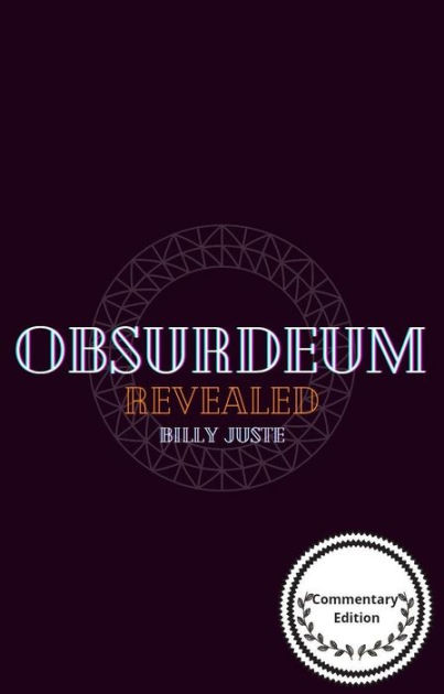 OBSURDEUM: Revealed by Billy Juste | eBook | Barnes & Noble®