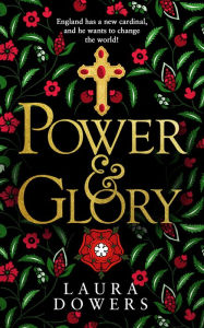 Title: Power & Glory, Author: Laura Dowers