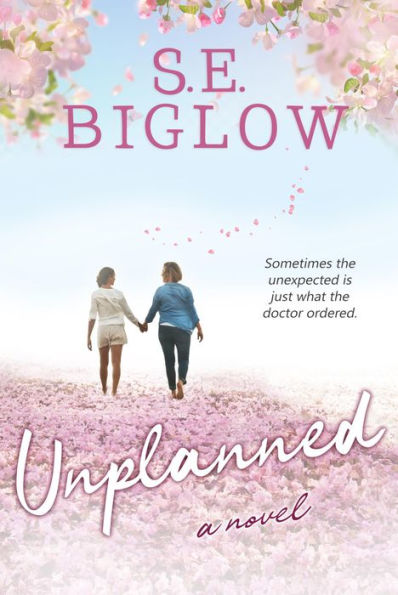 Unplanned: (A Contemporary Women's Friendship Novel)