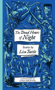 Title: The Dead Hours of Night (Monster, She Wrote), Author: Lisa Tuttle