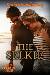 Title: The Selkie, Author: Karla Brandenburg