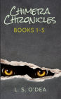 Chimera Chronicles Volumes 1-5: A unique, dystopian novel with human-animal hybrids