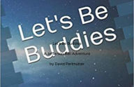 Title: Let's Be Buddies, Author: David Perlmutter