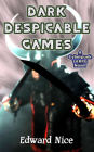 Dark Despicable Games (A Cyberpunk LitRPG Novel)