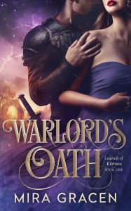 Title: Warlord's Oath, Author: Mira Gracen