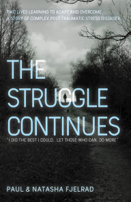 Title: The Struggle Continues, Author: Paul Fjelrad